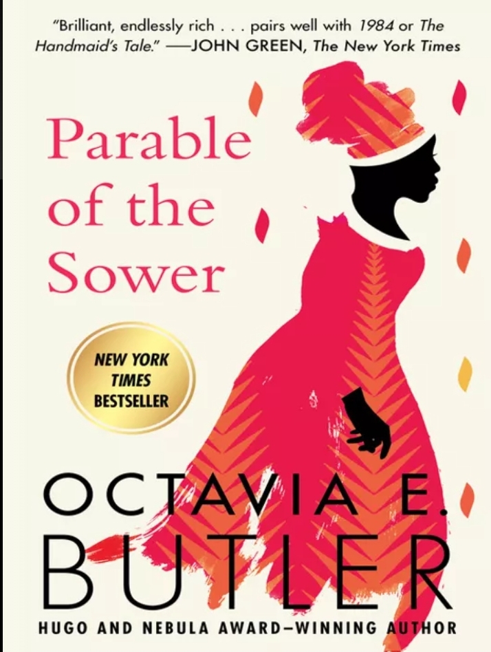 The 2024 Dystopia: Parable of the Sower by Octavia E. Butler
